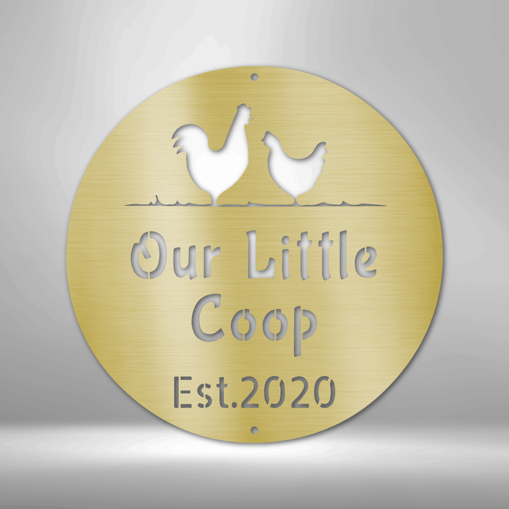 Custom Chicken Coop - Steel Sign- Gifts For Her/Mom For Garden, Home, Backyard